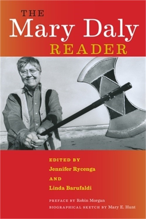 The Mary Daly Reader (Paperback or Softback)
