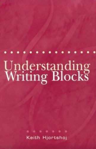 Understanding Writing Blocks, Paperback by Hjortshoj, Keith, Like New Used, F…