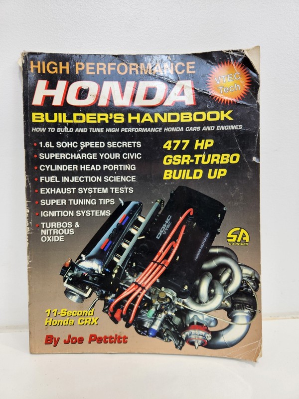 High Performance Honda Builders Vol. 1 Handbook Joe Pettitt VTEC GSR TURBO SA49