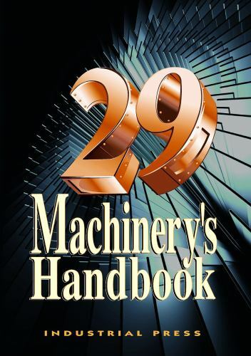 Machinery’s Handbook, 29th
