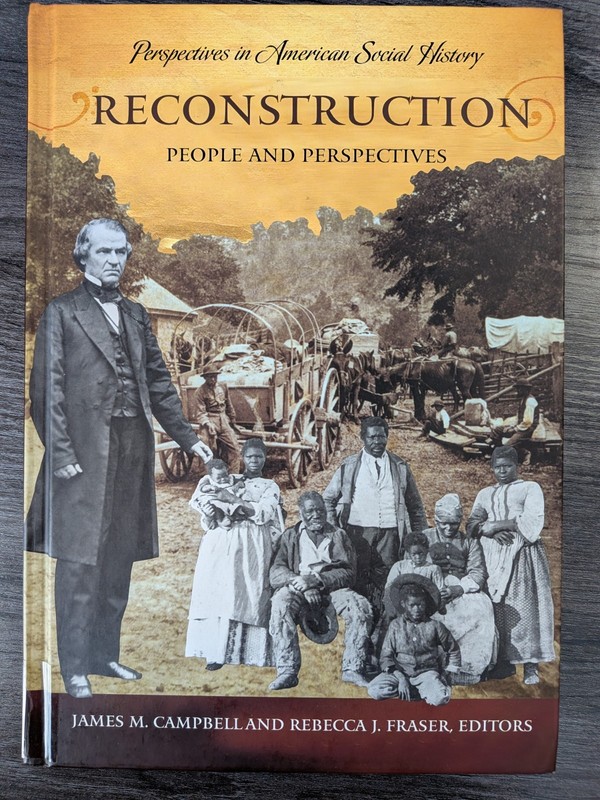 Reconstruction : People and Perspectives, Hardcover by Campbell Black History Mo