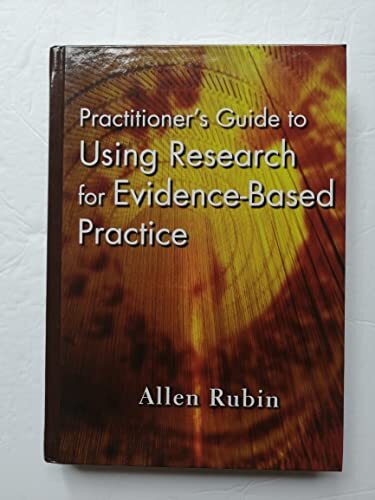 Practitioner?s Guide to Using Research…, Rubin, Allen