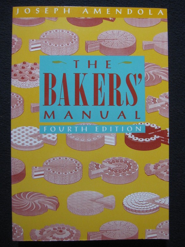 The Bakers’ Manual [Paperback] Amendola, Joseph