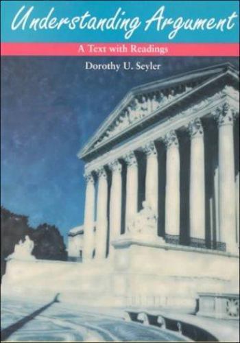 Understanding Argument: A Text With Readings