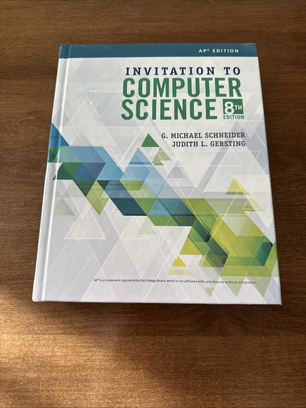 Cengage Invitation to Computer Science 8TH Ed Textbook AP GOOD NO MARKS ON TEXT