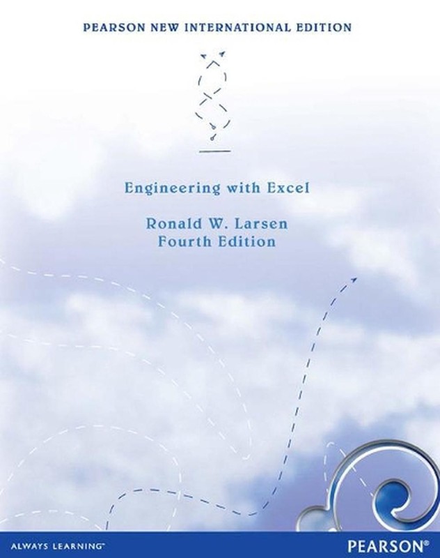 Engineering with Excel: Pearson New International Edition by Ronald Larsen Paper