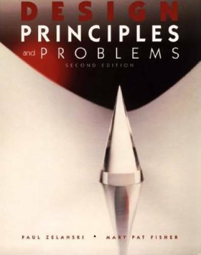 Design Principles and Problems – Paperback By Zelanski, Paul – GOOD
