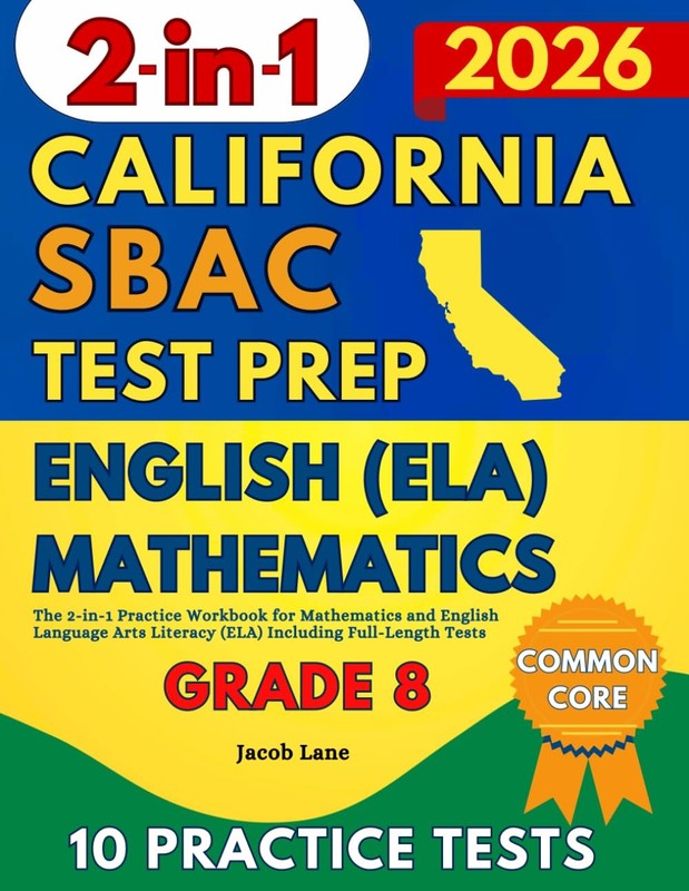SBAC Test Prep California Grade 8 The 2 in 1 Practice Workbook for Mathematics