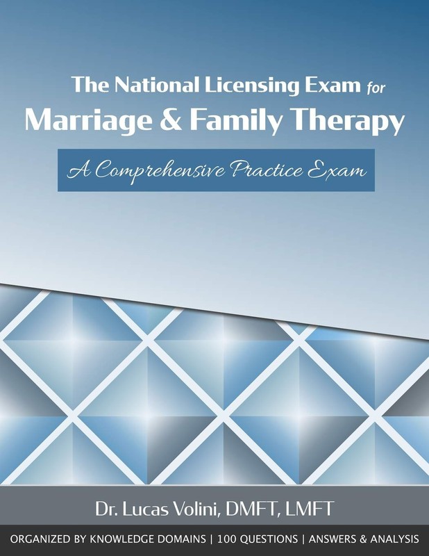 The National Licensing Exam for Marriage and Family Therapy: A Comprehensive…