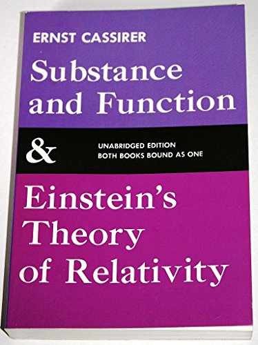 Substance and Function & Einstein’s – Paperback, by Ernst Cassirer – Very Good