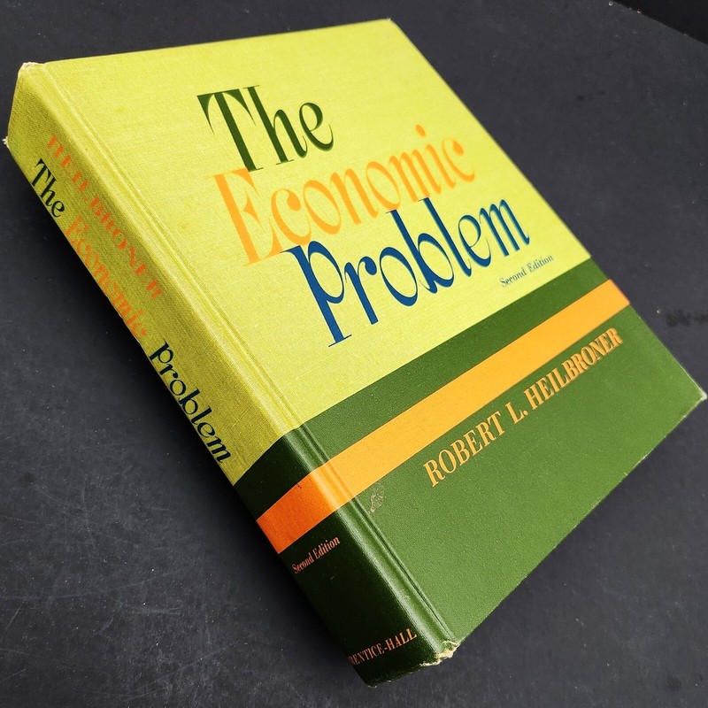 The Economic Problem Second Edition Robert L Heilbronn rates 1970