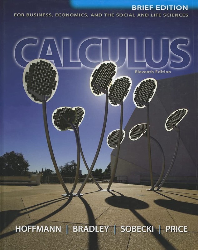 Calculus for Business, Economics, and the Social and Life Sciences, Brief Ve…