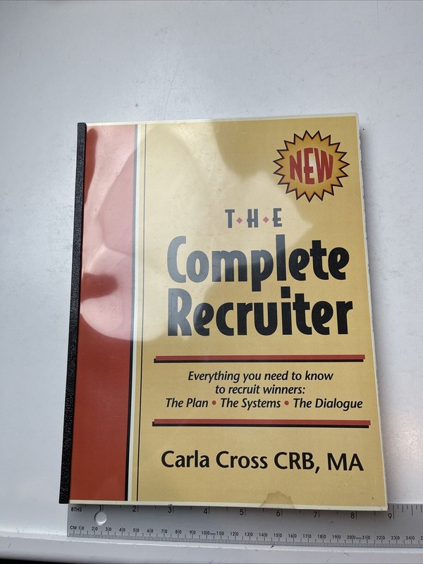 The Complete Recruiter-Carla Cross-2001