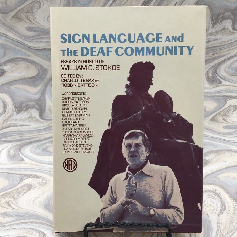 Sign Language and the Deaf Community Essays in Honor of William C. Stokoe VGOOD