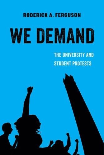 Roderick A. Ferguson We Demand (Paperback)