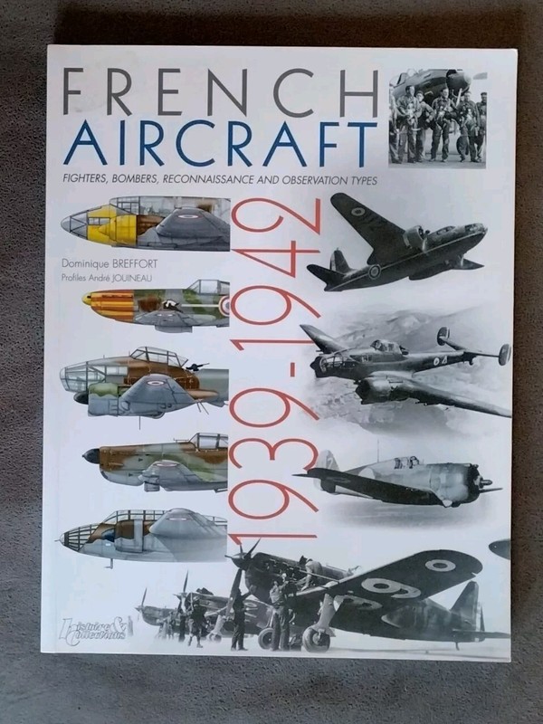 French Aircraft 1939 1942 Histoire & Collections Dominique Breffort Rare Book