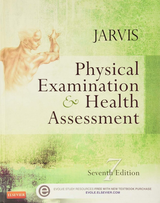 Physical Examination and Health Assessment – Jarvis PhD APN CNP, Carolyn – V…