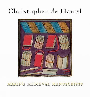 Making Medieval Manuscripts – 9781851244683