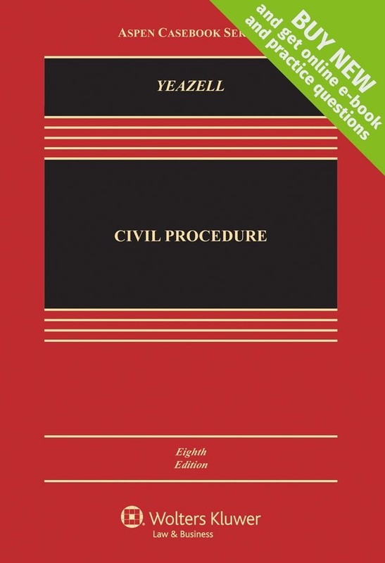 Civil Procedure (Aspen Casebook)