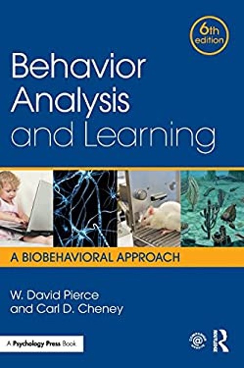 Behavior Analysis and Learning : A Biobehavioral Approach, Sixth