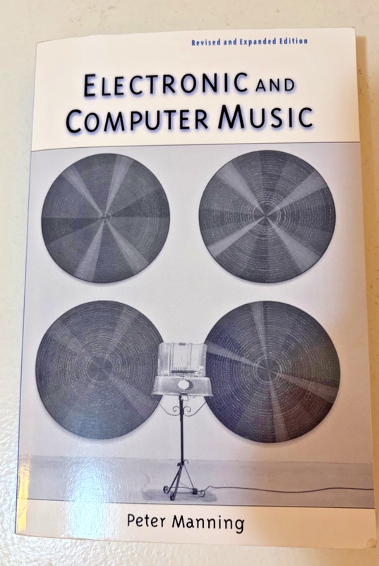 Electronic and Computer Music – Peter Manning Paperback Expanded 2004