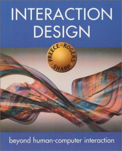 Interaction Design: Beyond Human-Computer Interaction Preece, Jenny, Rogers, Yv