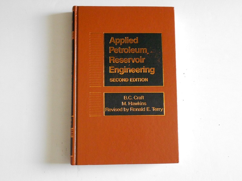 Applied Petroleum Reservoir Engineering by B. C. Craft