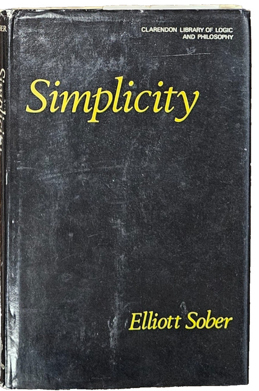 Simplicity (Clarendon Library of Logic and Philosophy) – 1975 Hardcover