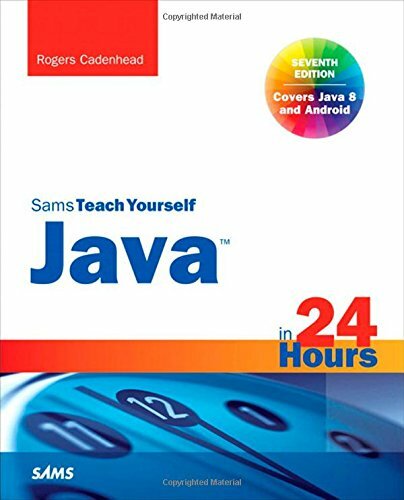 Java in 24 Hours, Sams Teach Yourself (Covering Java 8) (7th Edi