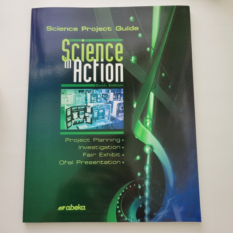 Abeka Science in Action Science Project Guide Student Activity Book High School