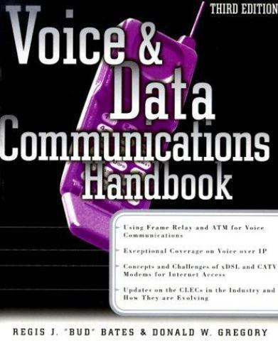 Voice & Data Communications Handbook, Gregory, Donald W.,Bates, Regis J., 978007