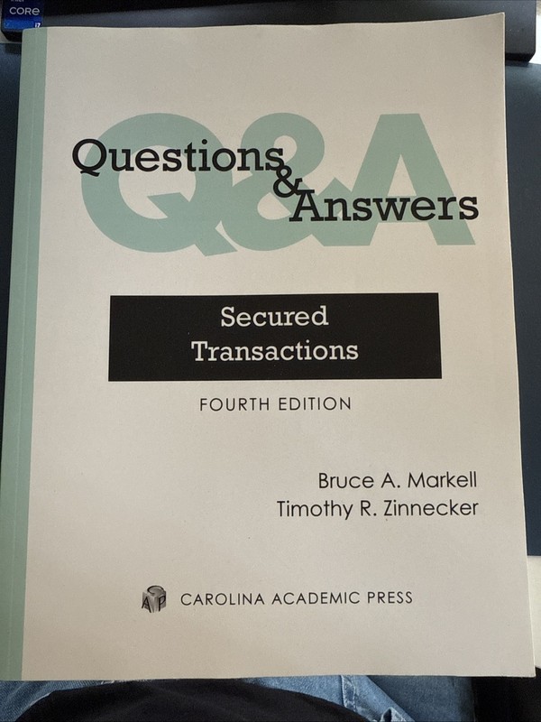 Questions & Answers Secured Transactions Fourth Edition