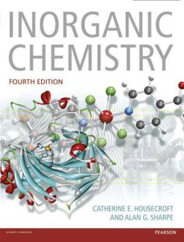 Inorganic Chemistry (4th Edition) – Paperback By Housecroft, Catherine – GOOD