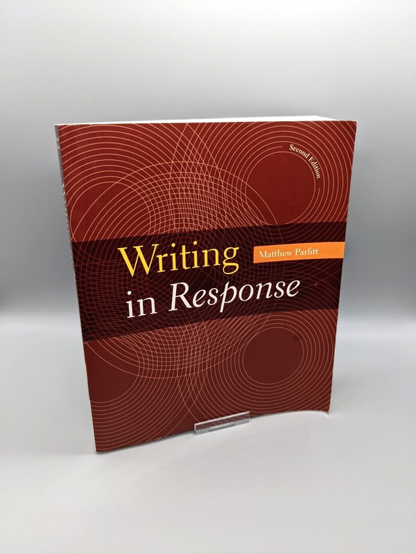 Writing in Response Paperback Matthew Parfitt