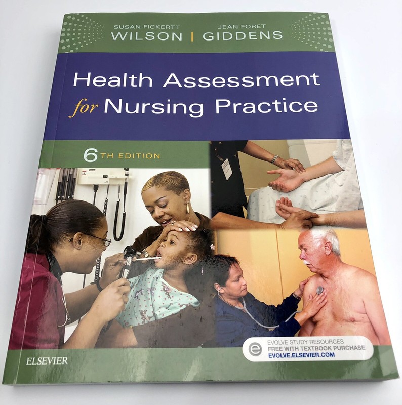 Health Assessment for Nursing Practice by Jean Foret Giddens and Susan F. Wilson