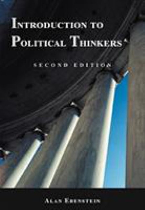 Introduction to Political Thinkers Alan O., Ebenstein, William. E