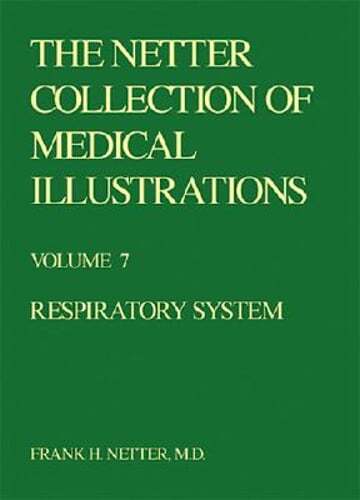 The Netter Collection of Medical Illustrations – Respiratory System by Netter