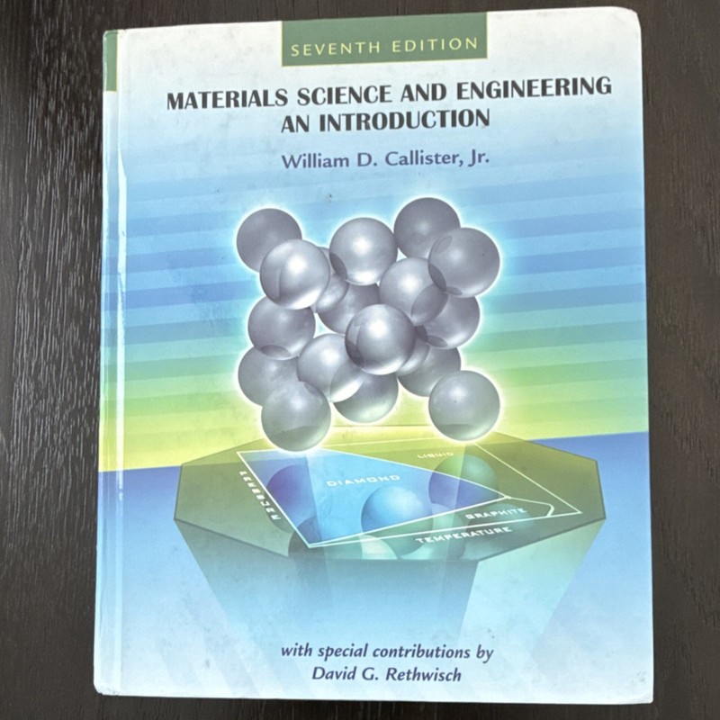 Wiley Materials Science and Engineering 7th Ed by Callister & Rethwisch Textbook