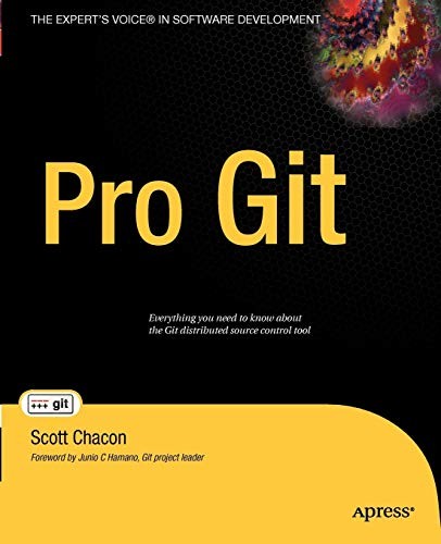 PRO GIT (EXPERT’S VOICE IN SOFTWARE DEVELOPMENT) By Scott Chacon **BRAND NEW**