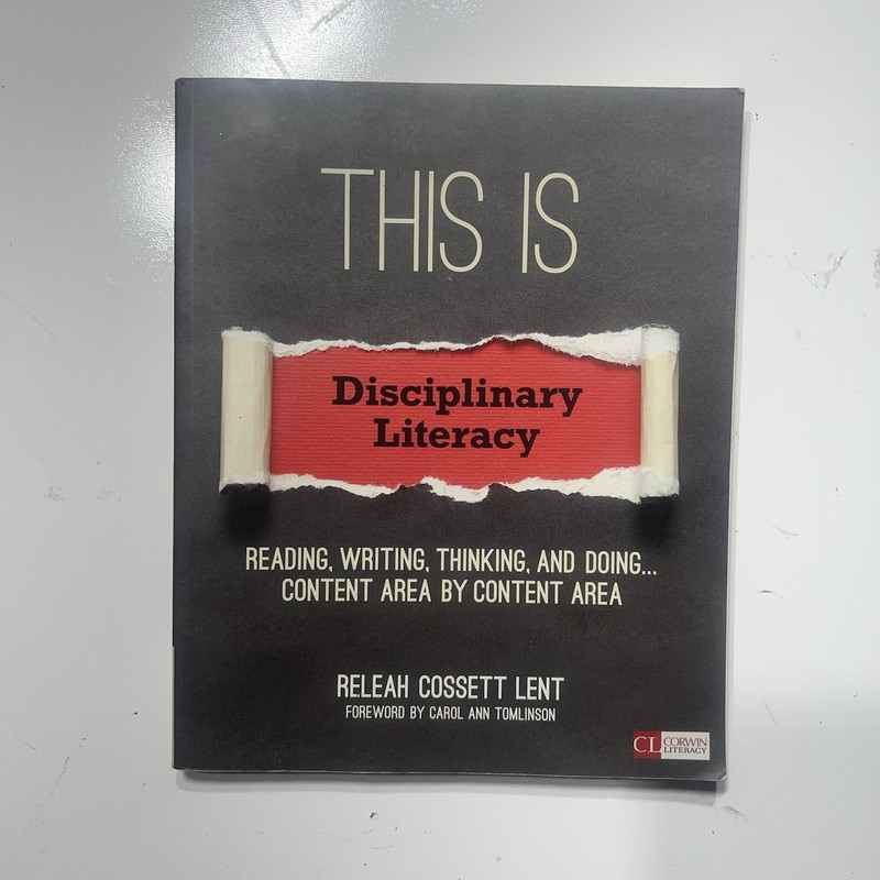This Is Disciplinary Literacy: Reading, Writing, Thinking, and Doing . . – GOOD