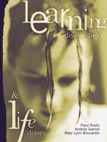 Learning Disabilities and Life Stories by Andrew Garrod, Pano Rodis