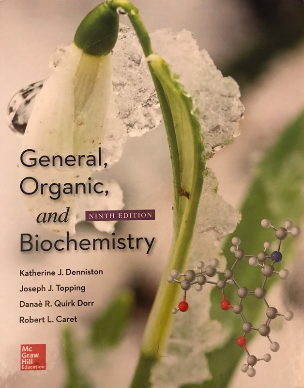 GENERAL, ORGANIC, AND BIOCHEMISTRY – DENNISTON – 9TH HARDCOVER US EDITION.