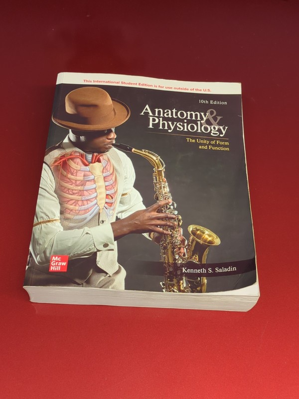 Anatomy & Physiology: The Unity of – Paperback, by Kenneth Saladin – Very Good