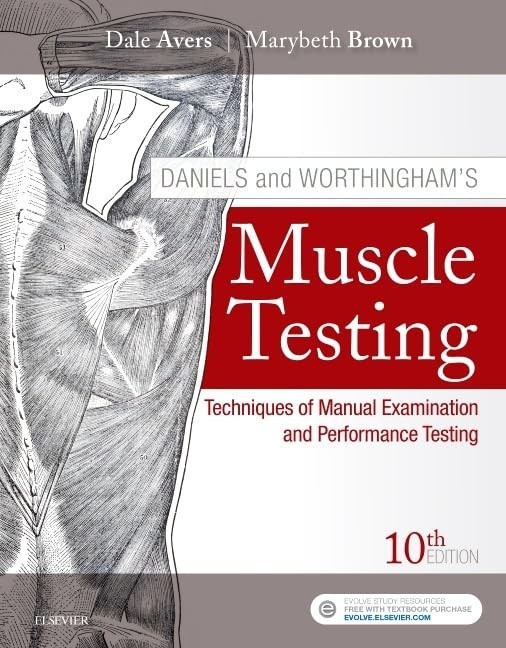 Daniels and Worthingham’s Muscle Te…, Brown PT PhD