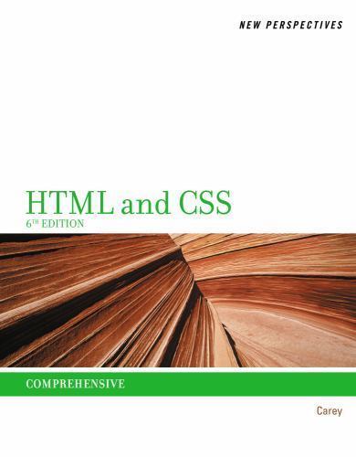 New Perspectives on HTML and CSS: Comprehensive by Carey, Patrick M.