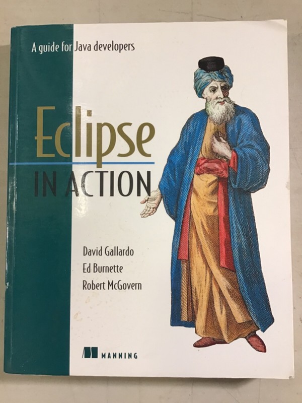 Eclipse in Action: A Guide for Java Developers 2003 in Very Good Condition