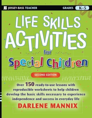 Life Skills Activities for Special Children (Jossey-Bass Teacher)