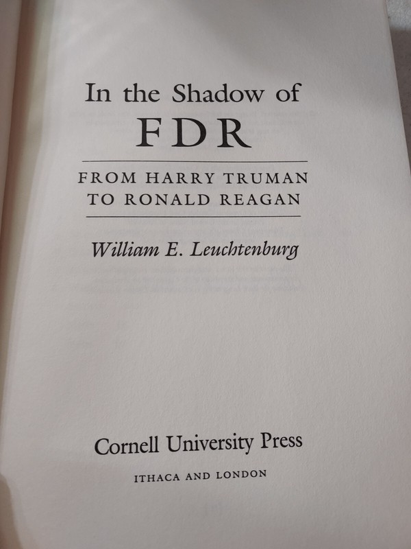 In the Shadow of FDR: From Truman-Reagan by W. E. Leuchtenburg (1983,HCDJ) T5E gallery