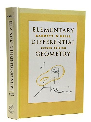 Elementary Differential Geometry, O’Neill, Barrett