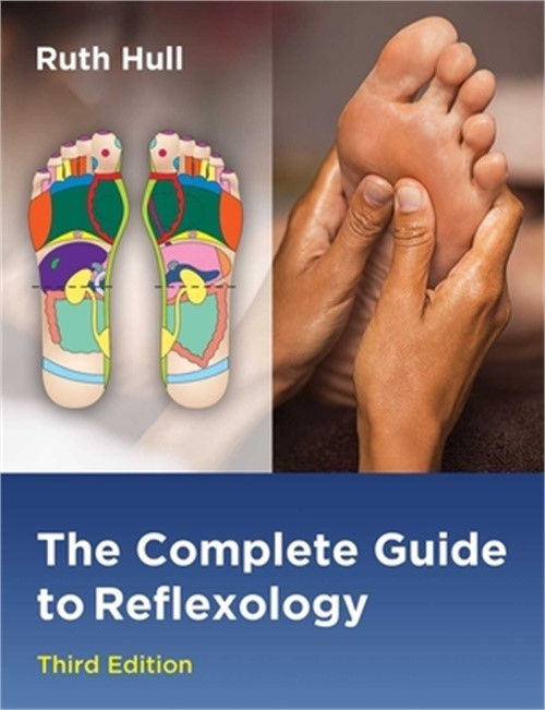 The Complete Guide to Reflexology (Paperback or Softback)